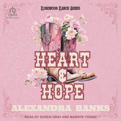 Heart & Hope by Alexandra Banks audiobook