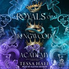 Royals of Kingwood Academy Boxed Set, Books 1-3 by Tessa Hale audiobook