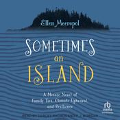 Sometimes an Island by  Ellen Meeropol audiobook