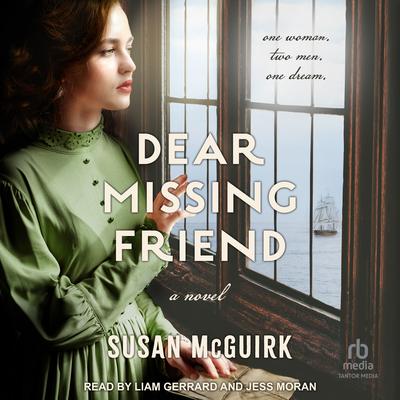 Dear Missing Friend by Susan McGuirk audiobook