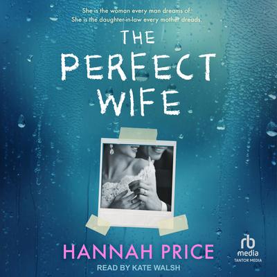 The Perfect Wife by Hannah Price audiobook