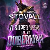 A Superhero Called Doberman by  Shami Stovall audiobook