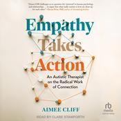 Empathy Takes Action by  Aimee Cliff audiobook