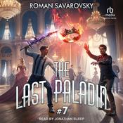 The Last Paladin #7 by  Roman Savarovsky audiobook