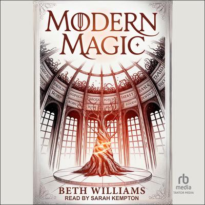 Modern Magic by Beth Williams audiobook