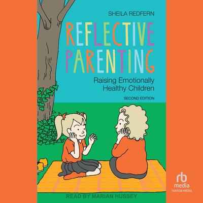 Reflective Parenting by Sheila Redfern audiobook
