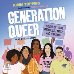 Generation Queer by Kimm Topping audiobook