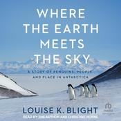 Where the Earth Meets the Sky by  Louise K. Blight audiobook