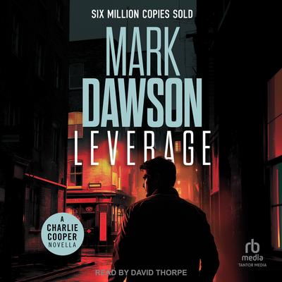 Leverage by Mark Dawson audiobook
