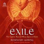 Exile by  Rosemary Goring audiobook