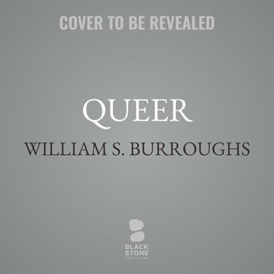 Queer by William S. Burroughs audiobook