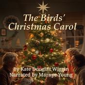 The Birds' Christmas Carol by  Kate Douglas Wiggin audiobook