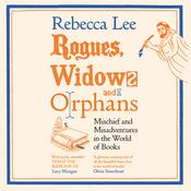 Rogues, Widows and Orphans by  Rebecca Lee audiobook