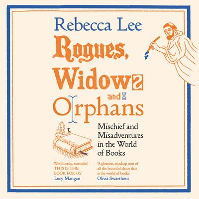 Rogues, Widows and Orphans by Rebecca Lee audiobook