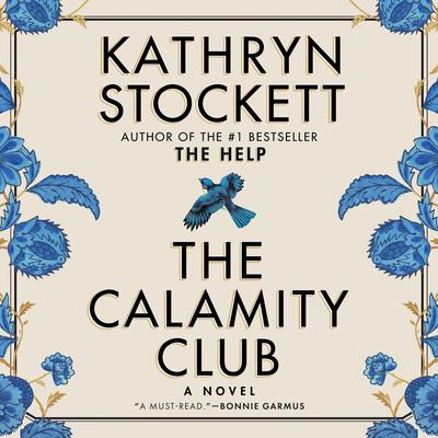 The Calamity Club by Kathryn Stockett audiobook
