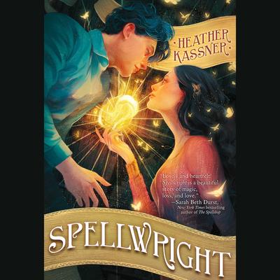Spellwright by Heather Kassner audiobook