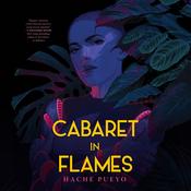 Cabaret in Flames by  Hache Pueyo audiobook
