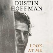 Look at Me by  Dustin Hoffman audiobook