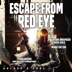 Escape From Red Eye by Jason Anspach audiobook