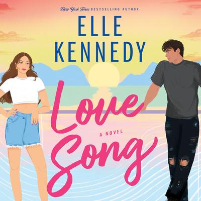 Love Song by Elle Kennedy audiobook