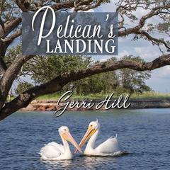 Pelican’s Landing by Gerri Hill audiobook