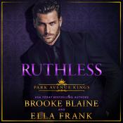 Ruthless by  Ella Frank audiobook