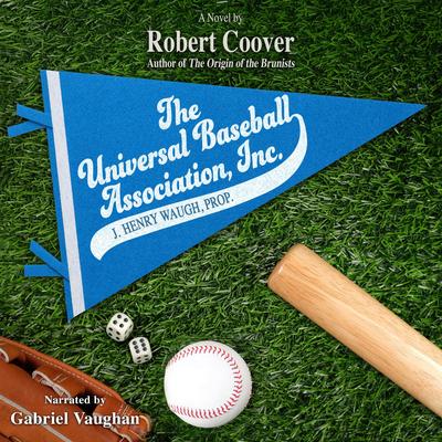 The Universal Baseball Association, Inc. by Robert Coover audiobook