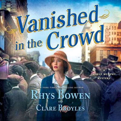 Vanished in the Crowd by Rhys Bowen audiobook