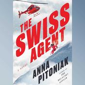The Swiss Agent by  Anna Pitoniak audiobook
