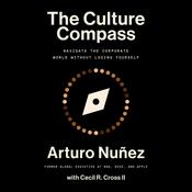 Culture Compass by  Arturo Nuñez audiobook