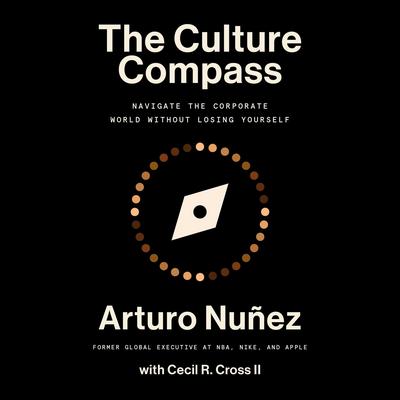 Culture Compass by Arturo Nuñez audiobook