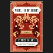 Where the Truth Lies by  Rupert Holmes audiobook