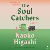 The Soul Catchers by  Naoko Higashi audiobook