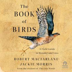 The Book of Birds by Robert Macfarlane audiobook
