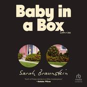 Baby in a Box by  Sarah Braunstein audiobook