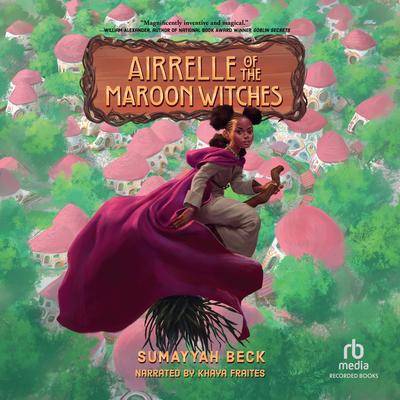 Airrelle of the Maroon Witches by Sumayyah Beck audiobook