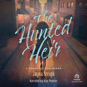 The Hunted Heir by  Jayna Breigh audiobook