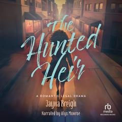The Hunted Heir by Jayna Breigh audiobook