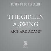 The Girl in a Swing by  Richard Adams audiobook