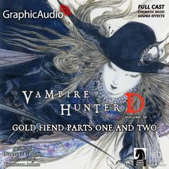 Gold Fiend Parts One and Two [Dramatized Adaptation] by Yoshitaka Amano audiobook