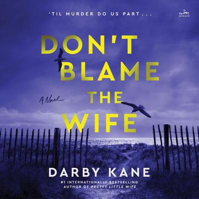 Don't Blame the Wife by Darby Kane audiobook