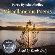 Miscellaneous Poems by  Percy Bysshe Shelley audiobook