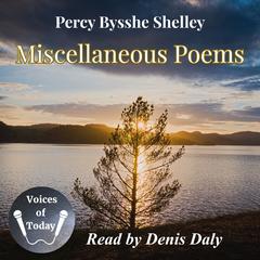 Miscellaneous Poems by Percy Bysshe Shelley audiobook