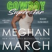 Cowboy Superstar by  Meghan March audiobook
