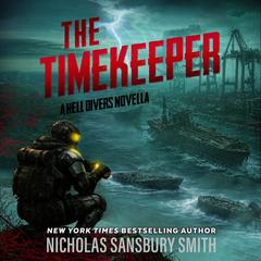 Hell Divers: Timekeepers by Nicholas Sansbury Smith audiobook