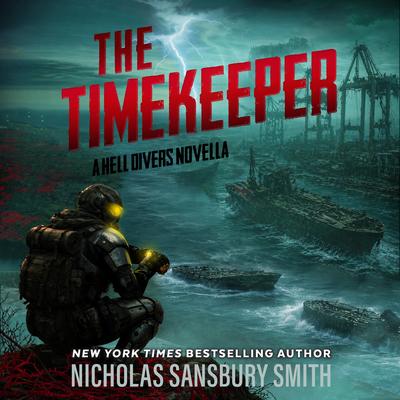 Hell Divers: Timekeepers by Nicholas Sansbury Smith audiobook