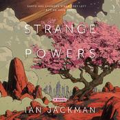 Strange Powers by  Ian Jackman audiobook