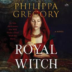 Royal Witch by Philippa Gregory audiobook