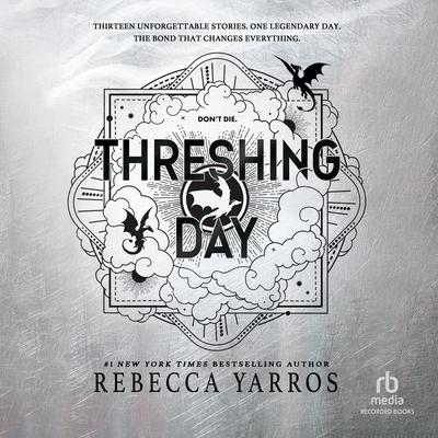 Threshing Day (Wing and Claw Collection) by Rebecca Yarros audiobook