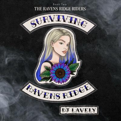 Surviving Ravens Ridge by DJ Lavely audiobook